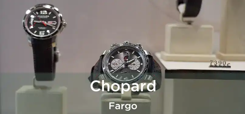 Chopard Fargo