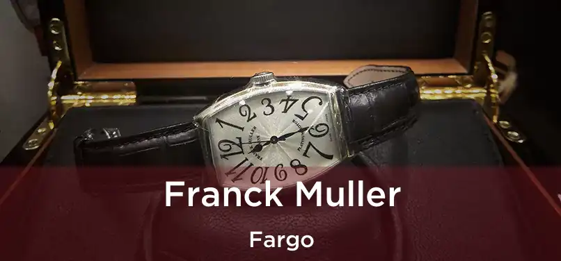 Franck Muller Fargo