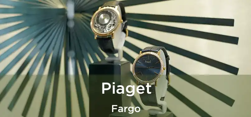 Piaget Fargo